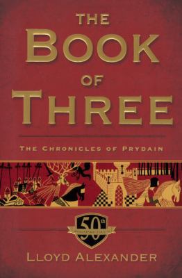 The Book of Three, 50th Anniversary Edition 0606361286 Book Cover