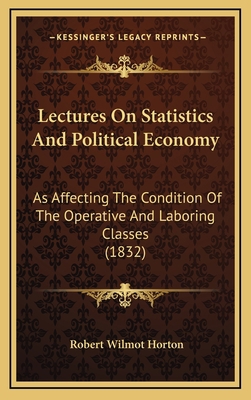 Lectures On Statistics And Political Economy: A... 1167098501 Book Cover