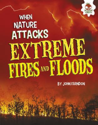 Extreme Fires and Floods 1512450049 Book Cover