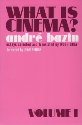 What Is Cinema? (Vol 1) 0520000927 Book Cover