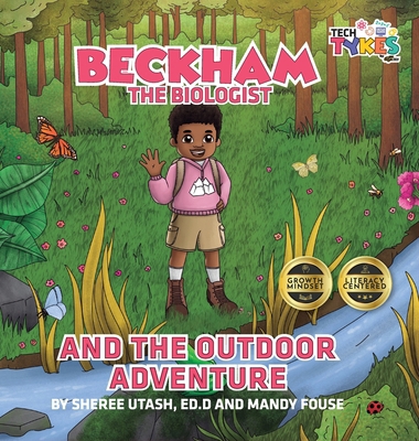 Beckham the Biologist and the Outdoor Adventure 1961600374 Book Cover
