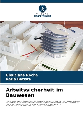 Arbeitssicherheit im Bauwesen [German] 6209161995 Book Cover