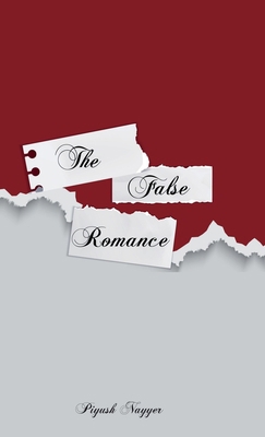 The False Romance B0DHGM4KGD Book Cover
