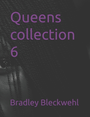 Queens collection 6 B0D66WX1GK Book Cover