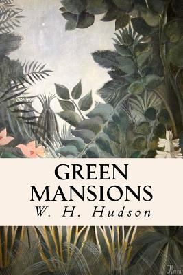 Green Mansions 1546552588 Book Cover