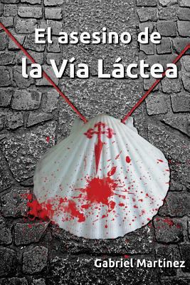 El asesino de la V?a L?ctea [Spanish] 8461591399 Book Cover