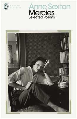 Mercies: Selected Poems (Penguin Modern Classics) 0241460395 Book Cover