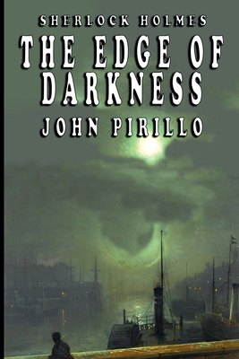 Sherlock Holmes, The Edge of Darkness B0DD9DPXP6 Book Cover