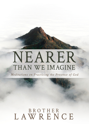 Nearer Than We Imagine: Meditations on Practici... B0BMWSF58P Book Cover