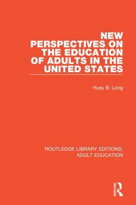 New Perspectives on the Education of Adults in ... 1138362123 Book Cover