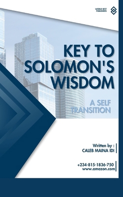 Key to Solomon's Wisdom: A self Transition B0CJ4F349S Book Cover