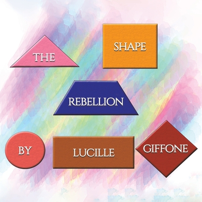 The Shape Rebellion 164536979X Book Cover