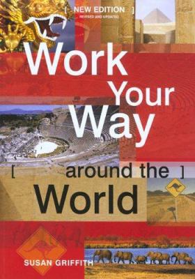 Work Your Way Around the World 1854583298 Book Cover