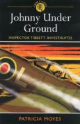 Johnny Under Ground: Inspector Tibbett Investig... 1782124454 Book Cover