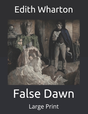 False Dawn: Large Print B08B33TTBN Book Cover