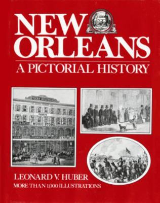 New Orleans: A Pictorial History 1455619655 Book Cover