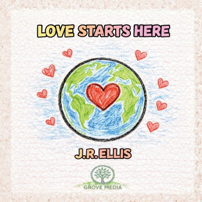 Love Starts Here 1969494093 Book Cover