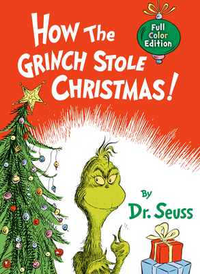 How the Grinch Stole Christmas! Full Color Edition 0593434390 Book Cover