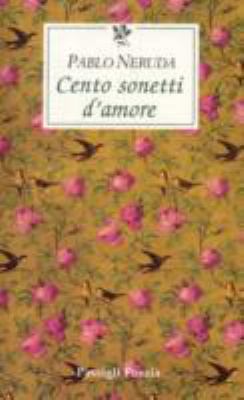 Cento Sonetti D,Amore [Italian] 8836806147 Book Cover