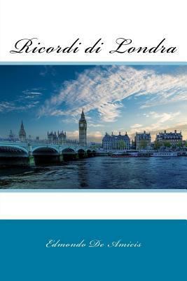 Ricordi di Londra [Italian] 1979026610 Book Cover
