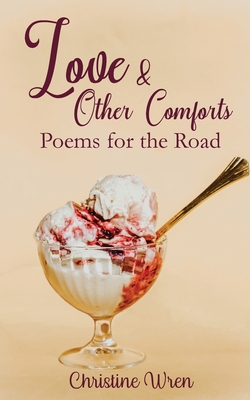 Love & Other Comforts 0645037710 Book Cover