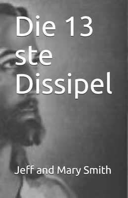 Die 13 ste Dissipel [Afrikaans] 1705890520 Book Cover