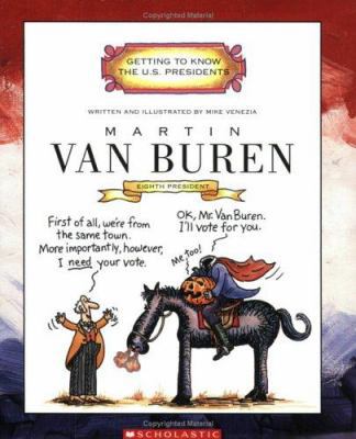 Martin Van Buren: Eighth President, 1937-1841 0516274821 Book Cover