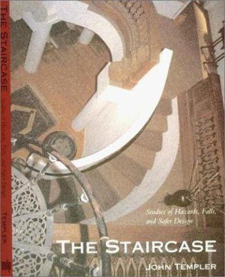 The Staircase: Studies of Hazards, Falls, and S... 0262700565 Book Cover