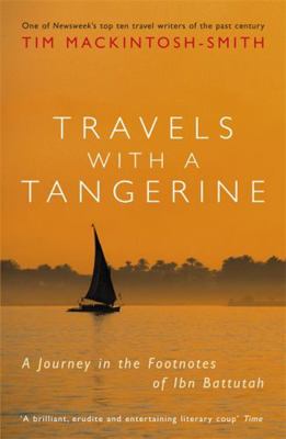 Travels with a Tangerine: A Journey in the Foot... 1848546750 Book Cover