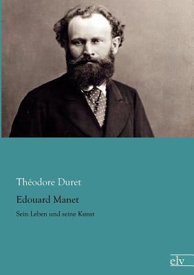 Edouard Manet [German] 3862675343 Book Cover