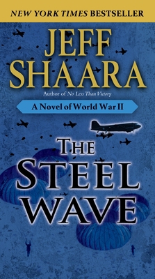 The Steel Wave: A Novel of World War II B0047FPOTG Book Cover