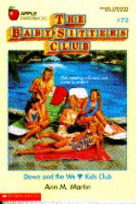 Dawn and the We Love Kids Club (Baby-Sitters Cl... 0590470108 Book Cover