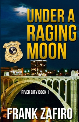 Under a Raging Moon 1962889122 Book Cover