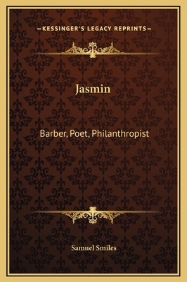 Jasmin: Barber, Poet, Philanthropist 1169286178 Book Cover