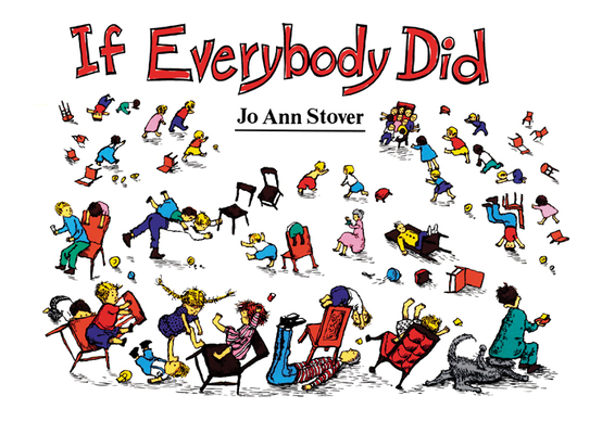 If Everybody Did 0890844879 Book Cover