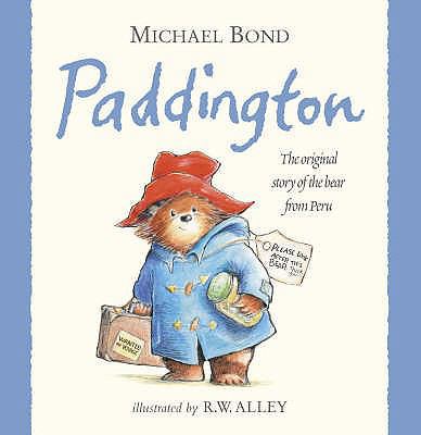 Paddington: : The Original Story of the Bear fr... 0007236328 Book Cover