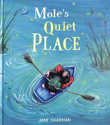 Mole's Quiet Place 1801044252 Book Cover
