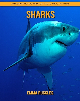 Paperback Sharks: Amazing Photos and Fun Facts about Sharks [Large Print] Book
