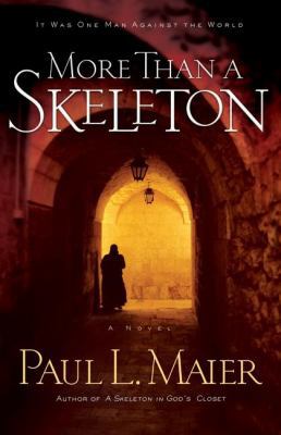 More Than a Skeleton: It Was One Man Against th... 1595540032 Book Cover