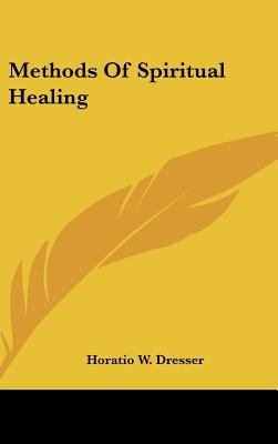 Methods of Spiritual Healing 1161586229 Book Cover