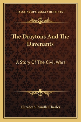 The Draytons And The Davenants: A Story Of The ... 1163800805 Book Cover