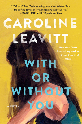 With or Without You: A Novel 1616207795 Book Cover