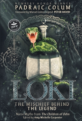 Loki-The Mischief Behind the Legend: Norse Myth... 1680573551 Book Cover