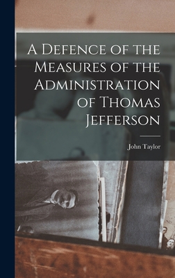 A Defence of the Measures of the Administration... 1017060231 Book Cover