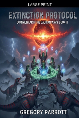 Extinction Protocol [Large Print] B0GJCSZJC5 Book Cover