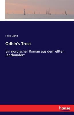 Odhin's Trost: Ein nordischer Roman aus dem elf... [German] 3741153842 Book Cover