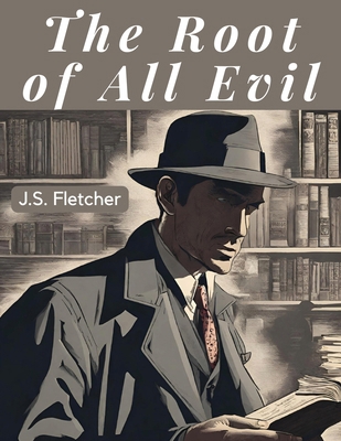 The Root of All Evil 183591599X Book Cover