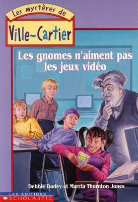 Gnomes n'Aiment Pas Les Jeux Videos [French] 0779116208 Book Cover