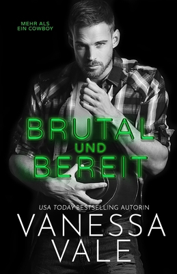 Brutal und Bereit: Großdruck [German] 1795915722 Book Cover