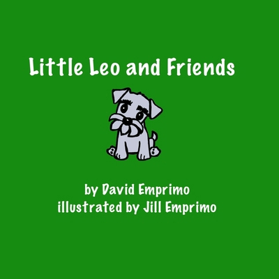 Little Leo and Friends B0CCCKJ9PP Book Cover